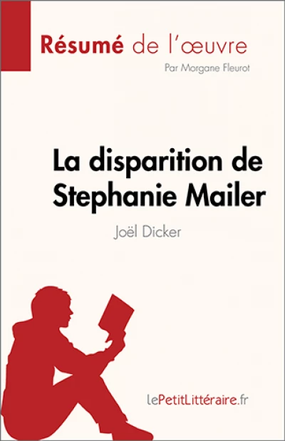 Résumé du livre :  La disparition de Stephanie Mailer